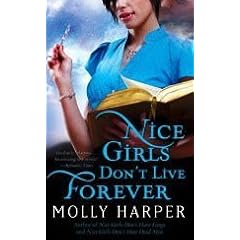 Nice Girls Don't Live Forever (Jane Jameson 3) - Molly Harper
