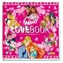 Winx Club Lovebook: Sechs Feenherzen voll magischer Liebe