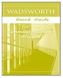 Custom Enrichment Module: Wadsworth Quick Guide for the Community College Student