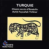 Turquie: Chants sacres d'Anatolie (Turkey: Sacred Chants of Anatolia)