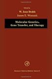 Molecular Genetics, Gene Transfer, and Therapy, Volume 40 (Advances in Veterinary Medicine)