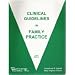 Clinical Guidelines in Family Practice 3rd Edition