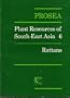 Rattans (Plant Resources on South-East Asia, No 6)