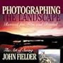 Photographing the Landscape: The Art of Seeing