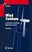 Wind Turbines: Fundamentals, Technologies, Application, Economics