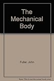 The mechanical body