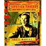 Lipstick Traces: A Secret History of the Twentieth Century