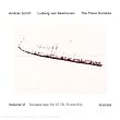 Beethoven: The Piano Sonatas Vol. VI