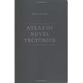 Atlas of Novel Tectonics