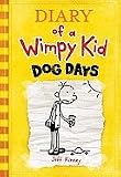 Dog Days (Diary of a Wimpy Kid, Book 4) [Hardcover]