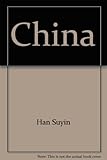 Han Suyin's China