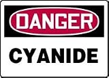 DANGER CYANIDE 10 x 14 Dura-Plastic Sign