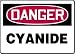 DANGER CYANIDE 10 x 14 Dura-Plastic Sign