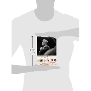 Dinner with Lenny: The Last Long Interview with Leonard Bernstein