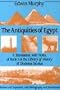 The Antiquities of Egypt: A Translation, with Notes of Book I of the Library of History of Diodorus Siculus (v. 1)