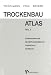 Trockenbau Atlas - Gesamtausgabe: Teil I: Grundlagen, Einsatzbereiche, Konstruktionen, Details /Teil II: Einsatzbereiche, Sonderkonstruktionen, Gestaltung, Geb&auml;ude