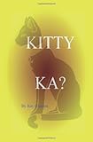 Kitty ka?