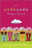 The Yada Yada Prayer Group (The Yada Yada Prayer Group, Book 1)