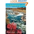 Environmental Law (6th Edition) by Nancy K. Kubasek and Gary S. Silverman