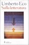 Sulla Letteratura (Italian Edition)