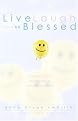 Live, Laugh, And Be Blessed (Finding Humor And Holiness in Everyday Moments) (Paperback)