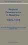 Bioethics Yearbook: Volume 2 - Regional Developments in Bioethics: 1989-1991