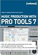 Music Production with Pro Tools 7