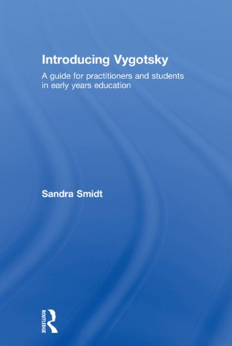 Introducing Vygotsky: A Guide for Practitioners and Students in Early Years Education (Introducing Early Years Thinkers)