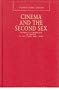Cinema and the Second Sex: 20 Years of Film-Making in France (Women make cinema)