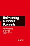 Understanding multimedia documents