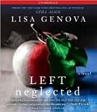 Left Neglected Publisher: Simon & Schuster Audio; Unabridged edition