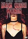 Black Cobra Woman (Unrated)