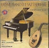 Ud ve Piano ile Saz Eserleri