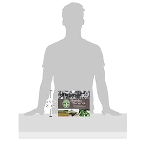 Sheridan Nurseries: One Hundred Years of People, Plans, and Plants