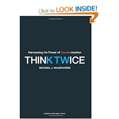 Think Twice: Harnessing the Power of Counterintuition
