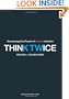 Think Twice: Harnessing the Power of Counterintuition