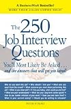 The 250 Job Interview Questions You'll Most Likely Be Asked