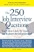 The 250 Job Interview Questions You'll Most Likely Be Asked