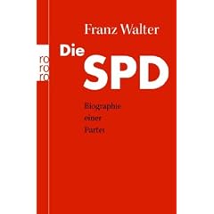 Die SPD: Biographie einer Partei