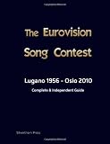 The Complete  & Independent Guide to the Eurovision Song Contest 2010
