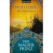Die Osseria-Saga 1: Der Magierprinz