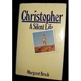 Christopher : a silent life