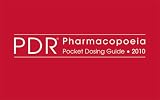 PDR Pharmacopoeia Pocket Dosing Guide (Physicians Desk Reference Pharmacopoeia Pocket Dosing Guide)