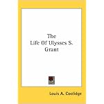 The Life of Ulysses S. Grant book cover