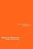 Material Memories: Design and Evocation (Materializing Culture)