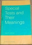 Special tests and their meanings