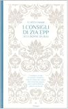 I consigli di zia Epp alle donne di oggi