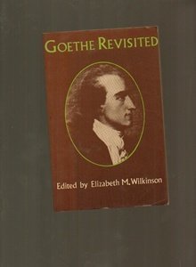 Goethe Revisited: A Collection of Essays (Publications of the Institute of Germanic Studies)