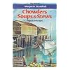 Chowders, Soups, and Stews