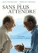 Sans plus attendre